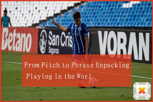 From Pitch to Phrase Unpacking Playing in the Worl